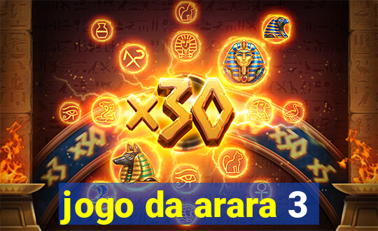 jogo da arara 3